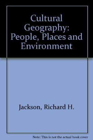 Cultural Geography: The Global Discipline,Used