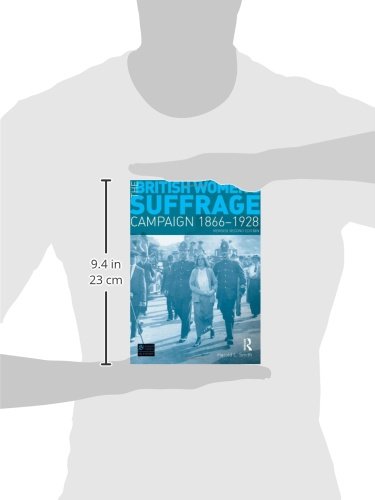 The British Women's Suffrage Campaign 18661928: Revised 2nd Edition (Seminar Studies),Used