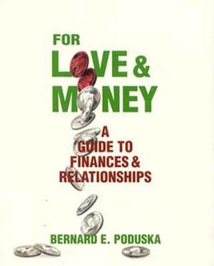 For Love & Money: A Guide to Finances and Relationships,Used