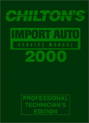 Chilton's Import Car Repair Manual 19962000,Used