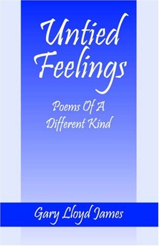 Untied Feelings: Poems of a Different Kind,Used