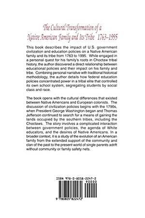 The Cultural Transformation of A Native American Family and Its Tribe 17631995 (Sociocultural, Political, and Historical Studie,Used