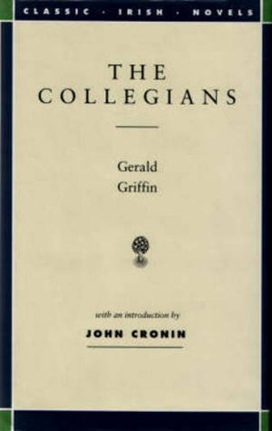 The collegians (Classic Irish novels),Used
