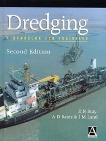 Dredging, Second Edition: A Handbook For Engineers