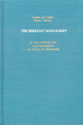 The Berkeley Manuscript: University of California Music Library, Ms. 744 (Greek & Latin Music Theory) (English and Latin Edition,Used