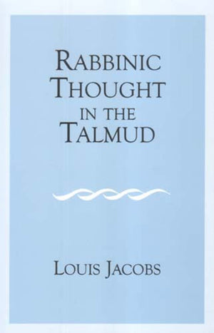 Rabbinic Thought in the Talmud,Used