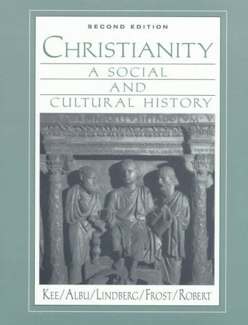 Christianity: A Social and Cultural History (2nd Edition),Used