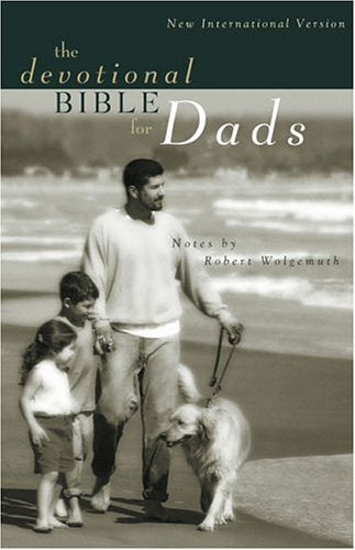 The Devotional Bible for Dads,New