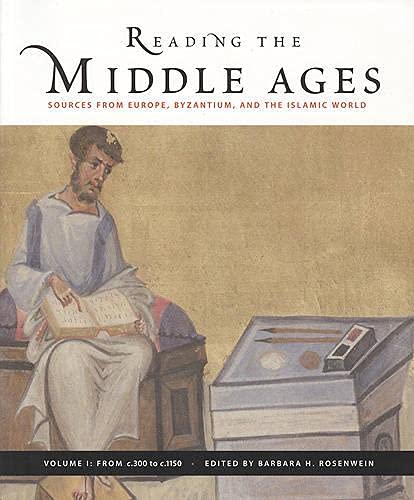 Reading the Middle Ages, Volume I: Sources from Europe, Byzantium, and the Islamic World, c.300 to c.1150,Used