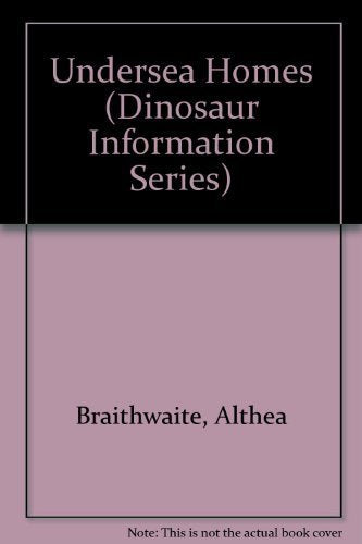 Undersea Homes (Dinosaur Information Series),Used