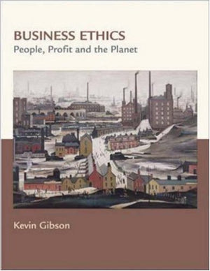 Business Ethics: People, Profits, And The Planet,Used