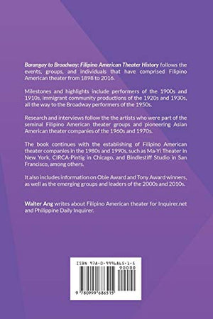 Barangay to Broadway: Filipino American Theater History,Used
