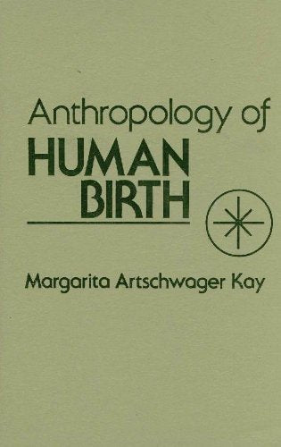 Anthropology of Human Birth,Used