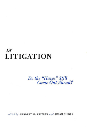 In Litigation: Do The Haves Still Come Out Ahead?,Used