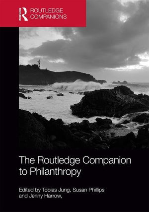 The Routledge Companion to Philanthropy (Routledge Companions in Business, Management and Marketing),Used