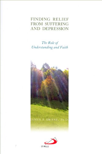 Finding Relief from Suffering and Depression: The Role of Understanding and Faith