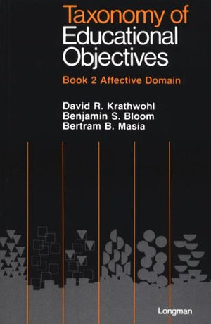 Taxonomy of Educational Objectives Book 2/Affective Domain,Used