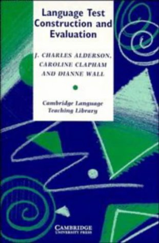 Language Test Construction and Evaluation (Cambridge Language Teaching Library),Used