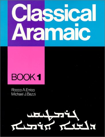 Classical Aramaic: Book 1,Used