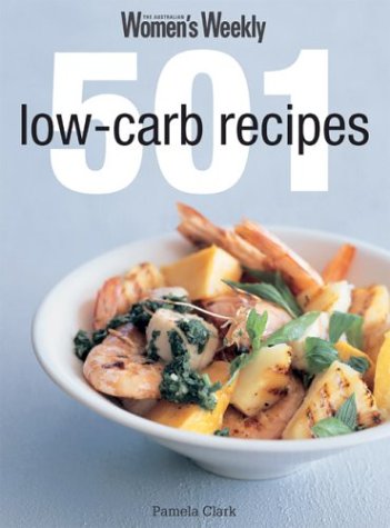 501 Low Carb Recipes ( ' Australian Women'S Weekly ' ),Used