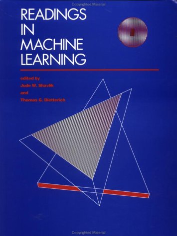 Readings in Machine Learning (The Morgan Kaufmann Series in Machine Learning),Used