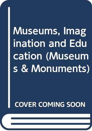 Museums, imagination and education (Museums and monuments),Used