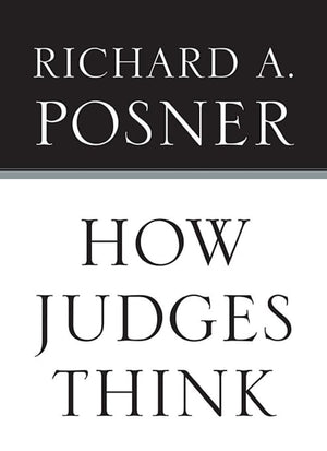 How Judges Think (Pims  Polity Immigration and Society Series),Used
