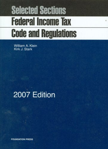 Federal Income Tax Code and Regulations: Selected Sections,Used