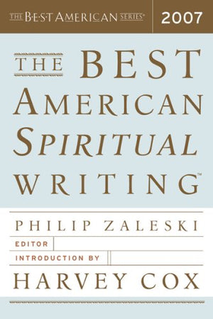 The Best American Spiritual Writing 2007,Used