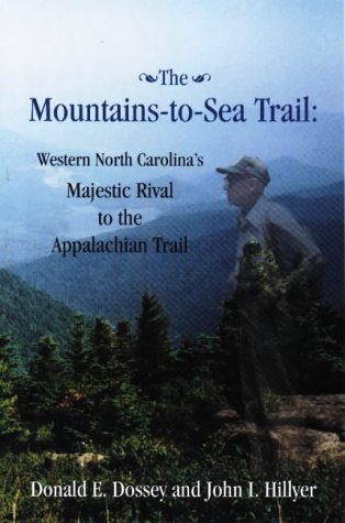 The MountainsToSea Trail: Western North Carolina's Majestic Rival to the Appalachian Trail,Used