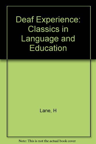 The Deaf Experience: Classics in Language and Education,Used