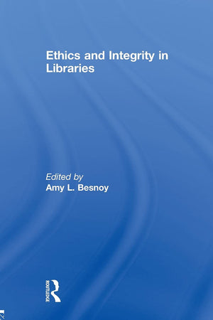 Ethics And Integrity In Libraries,Used