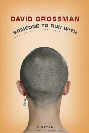 Someone To Run With: A Novel (Sifriyah Hahadashah Limenuyim, 2000 (1).)-new