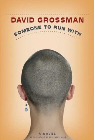 Someone To Run With: A Novel (Sifriyah Hahadashah Limenuyim, 2000 (1).)-new