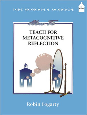 How to Teach Metacognitive Reflection,Used
