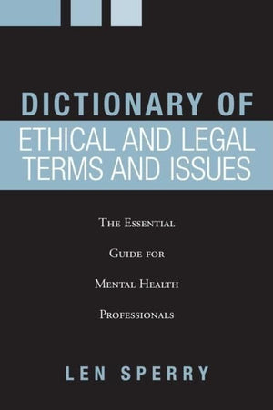 Dictionary of Ethical and Legal Terms and Issues,Used