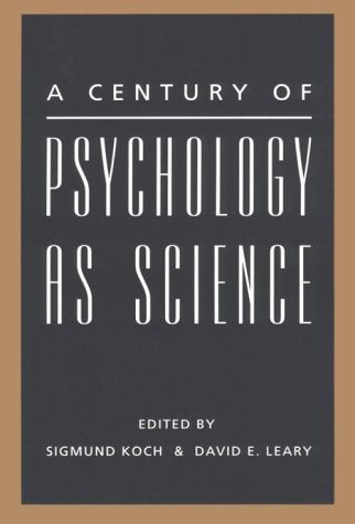 A Century of Psychology As Science,New