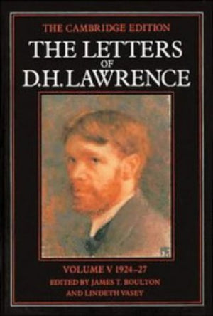 The Letters of D. H. Lawrence: Volume 5, March 1924March 1927 (The Cambridge Edition of the Letters of D. H. Lawrence),Used