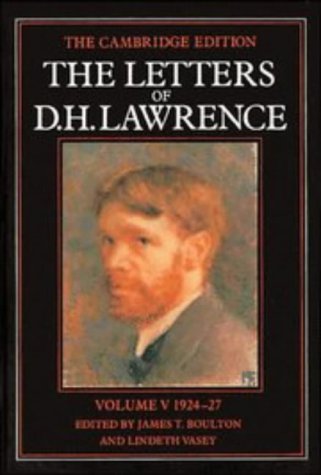 The Letters of D. H. Lawrence: Volume 5, March 1924March 1927 (The Cambridge Edition of the Letters of D. H. Lawrence),Used