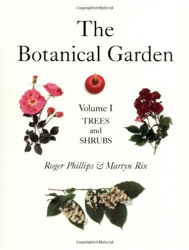 The Botanical Garden, Vol. 1: Trees and Shrubs,Used