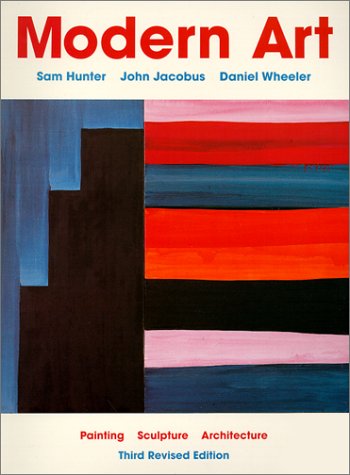 Modern Art: Painting, Sculpture, Architecture,New
