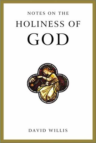 Notes on the Holiness of God,Used