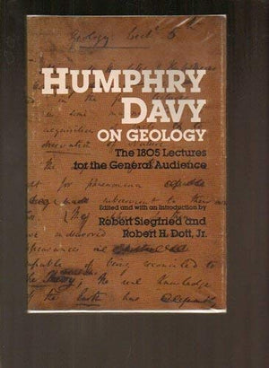 Humphry Davy on Geology: The 1805 Lectures for the General Audience,Used