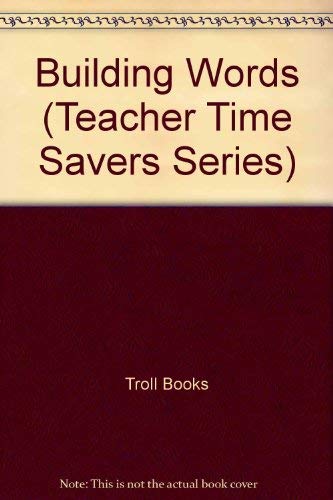 Building Words (Teacher Time Savers Series),Used