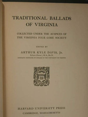 Traditional Ballads of Virginia: Collected Under the Auspices of the Virginia FolkLore Society,Used