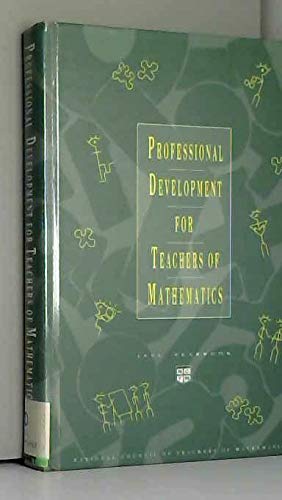 Professional Development for Teachers of Mathematics (YEARBOOK (NATIONAL COUNCIL OF TEACHERS OF MATHEMATICS)),Used