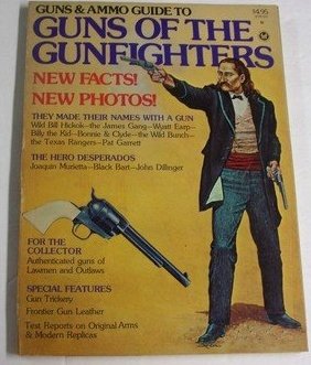 Guns & Ammo Guide To Guns Of The Gunfighters