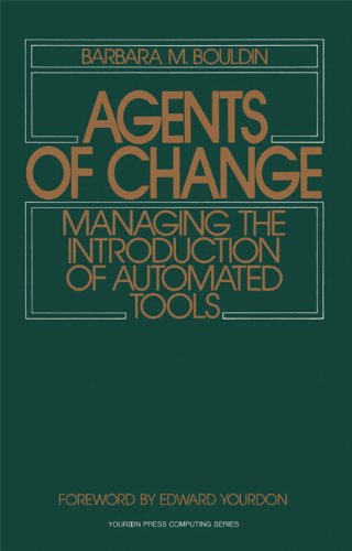 Agents of Change: Managing the Introduction of Automated Tools,Used