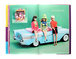 Dressing Barbie: A Celebration Of The Clothes That Made America'S Favorite Doll And The Incredible Woman Behind Them