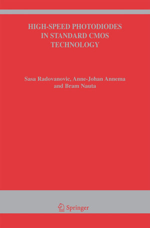 HighSpeed Photodiodes in Standard CMOS Technology (The Springer International Series in Engineering and Computer Science, 869),Used